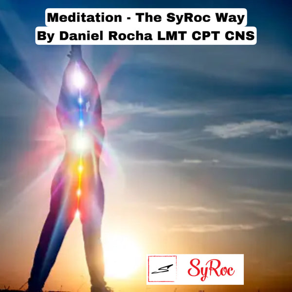 Meditation - The SyRoc Way