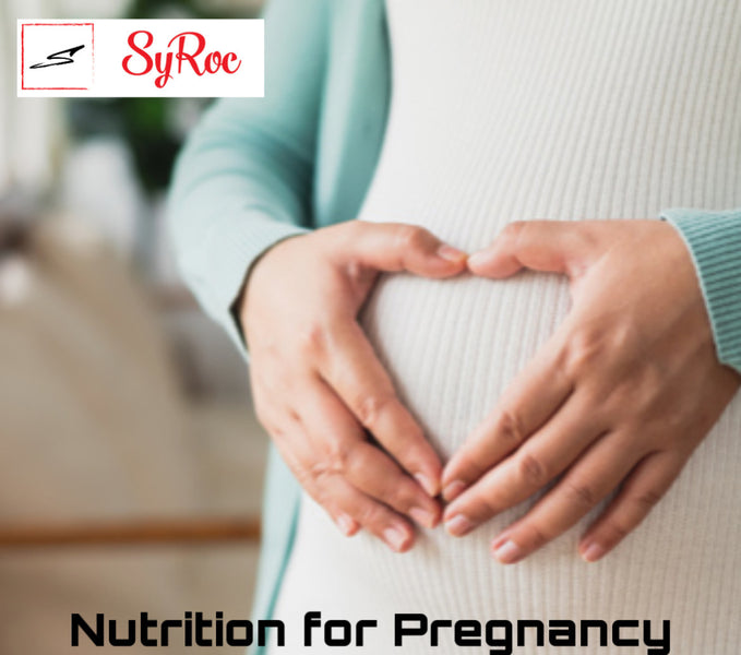 Nutrition for Pregnancy