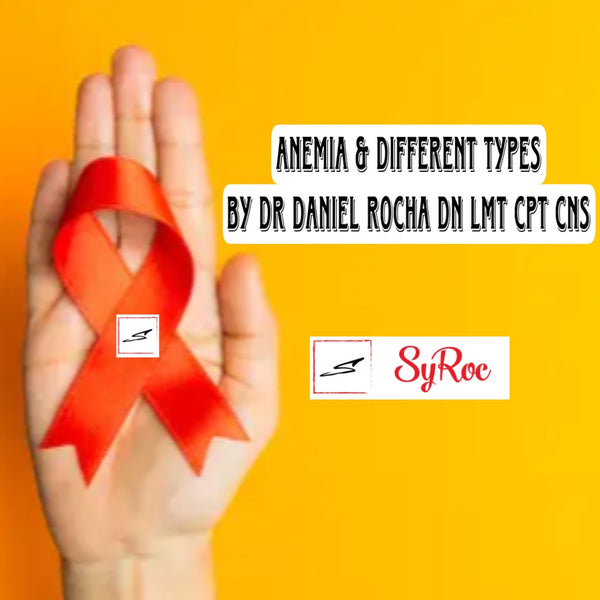 Anemia and Its Different Types