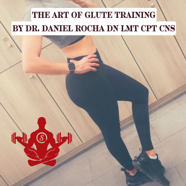 The Art of Glute Training