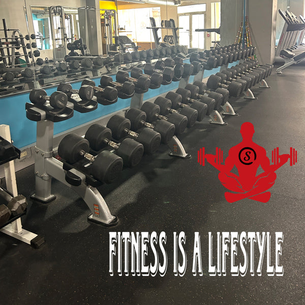 Fitness is a Lifestyle